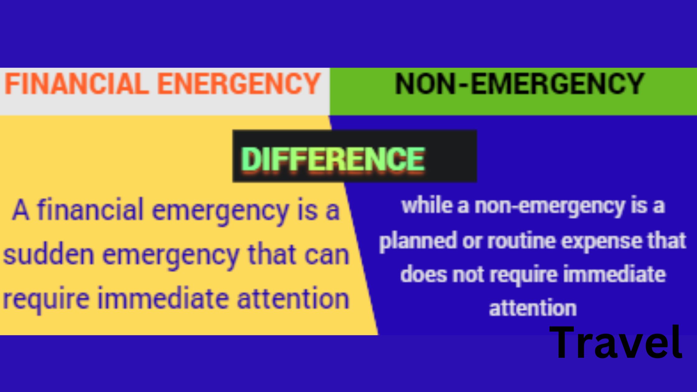 Contrast the Difference between a Financial Emergency And a Nonemergency