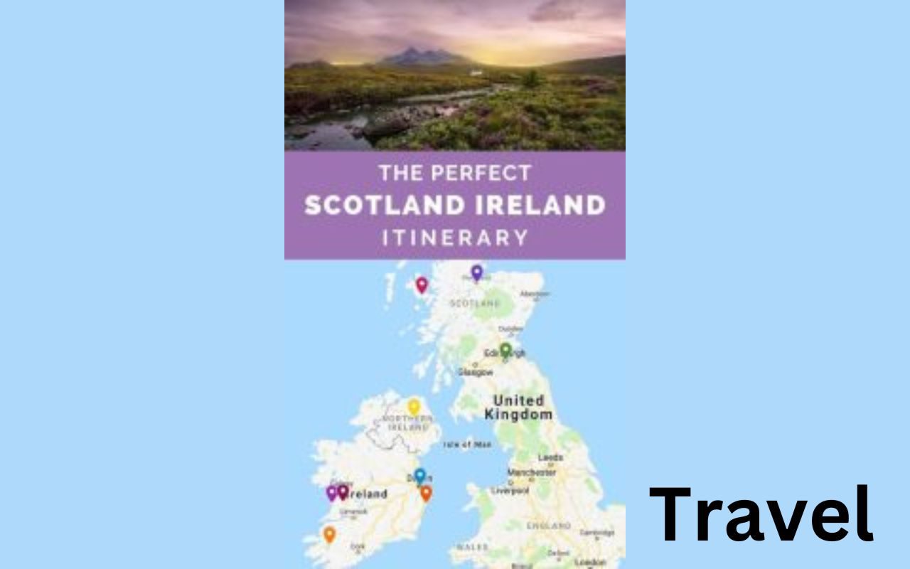 Travel Packages to Ireland And Scotland
